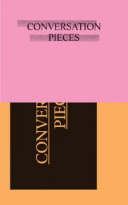 Conversation Pieces